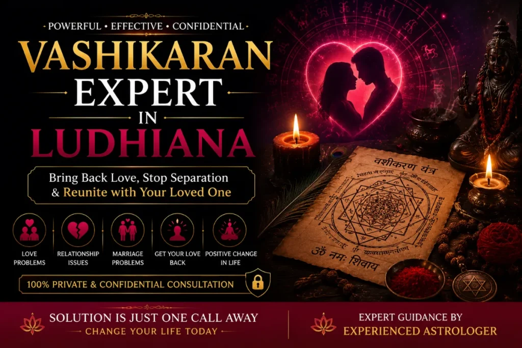 Vashikaran expert in Ludhiana