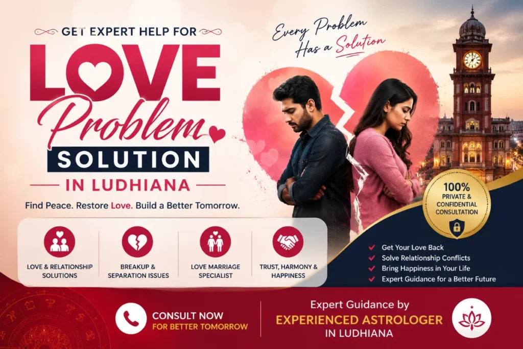 Best Love Problem Solution Astrologer in Ludhiana